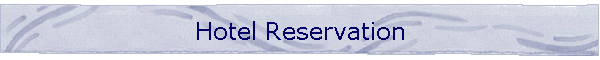 Hotel Reservation